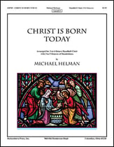 Christ Is Born Today Handbell sheet music cover